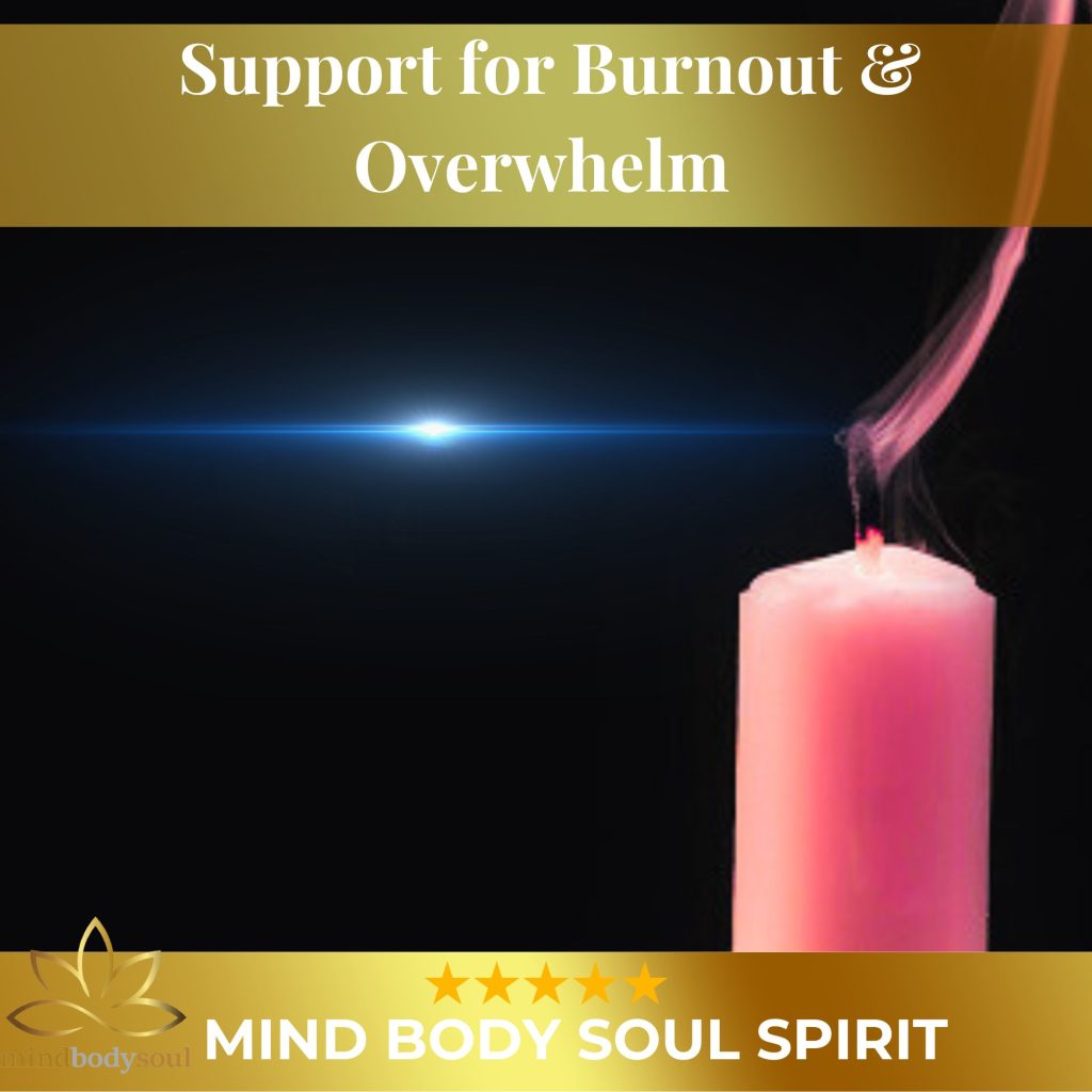 Support for Burnout & Overwhelm